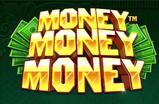 Play Money Money Money