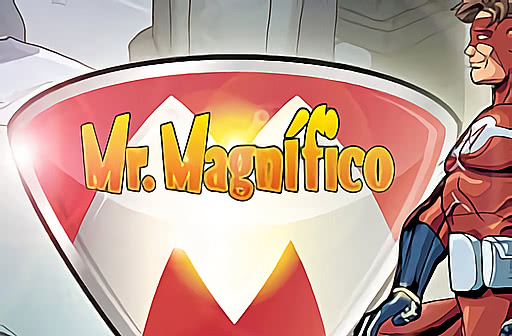 Play Mr. Magnifico