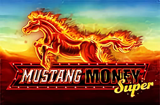 Play Mustang Money Super