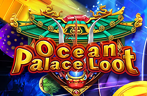 Ocean Palace Loot