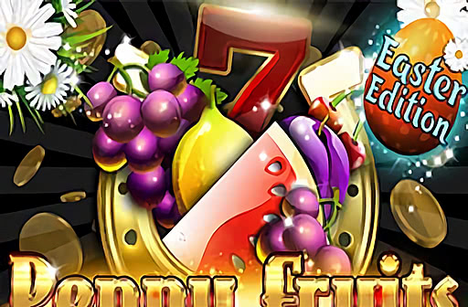 Play Penny Fruits Easter Edition