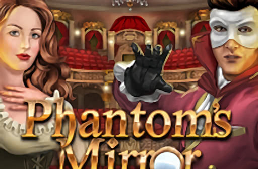 Play Phantom's Mirror