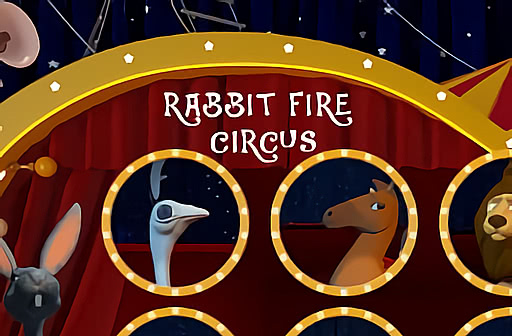 Play Rabbit Fire Circus