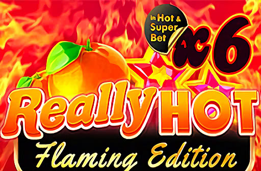 Play Really Hot Flaming Ediiton