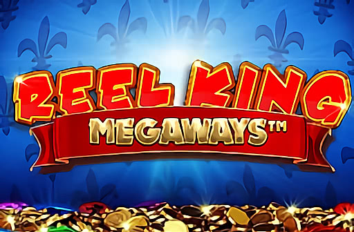 Play Reel King Megaways