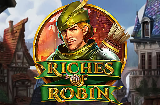 Play Riches of Robin