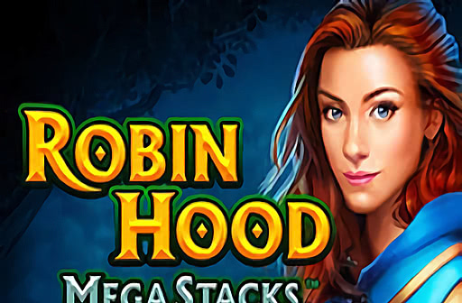 Play Robin Hood Mega Stacks