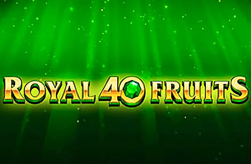 Play Royal 40 Fruits