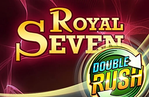 Play Royal Seven - Double Rush