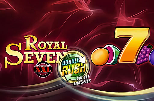 Play Royal Seven XXL Double Rush