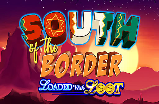 Play South of the Border