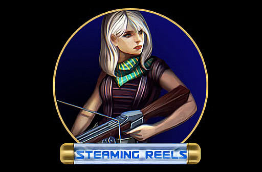 Play Steaming Reels