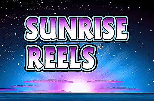 Play Sunrise Reels