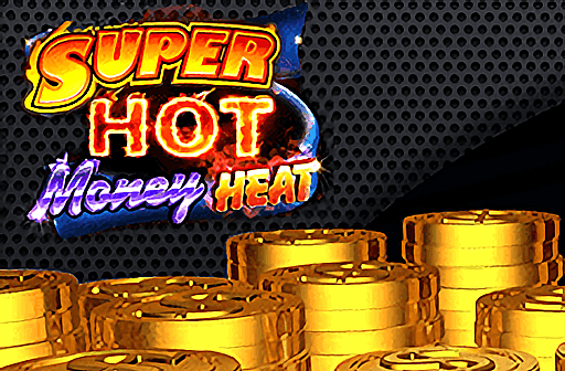 Play Super Hot Money Heat