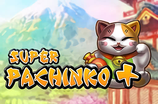Play Super Pachinko Plus