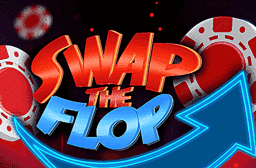 Play Swap the Flop