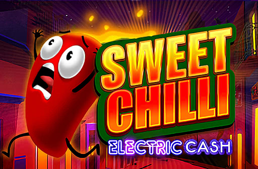 Play Sweet Chilli Electric Cash