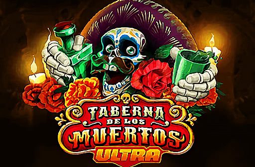 Play Taberna De Los Muertos Ultra