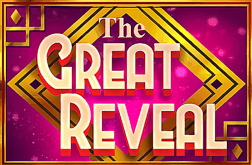 Play The Great Reveal