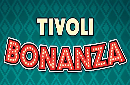 Play Tivoli Bonanza