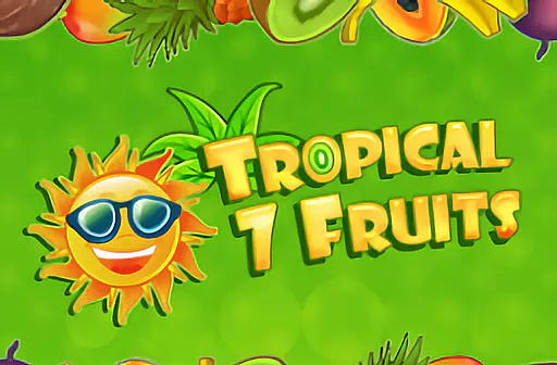 Tropical 7 Fruits