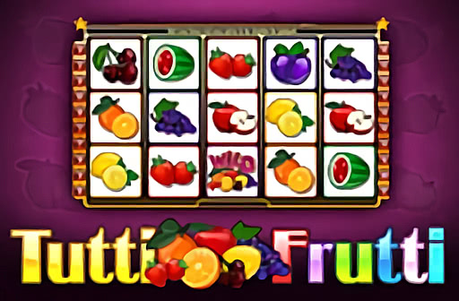 tutti frutti fruit machine