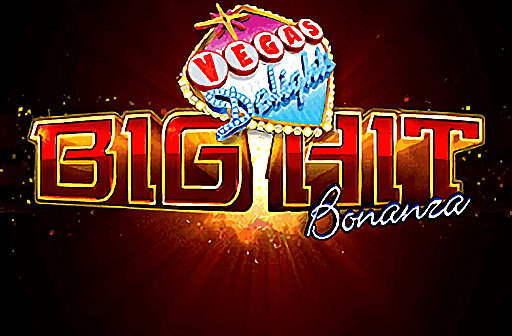 Play Vegas Delights Big Hit Bonanza