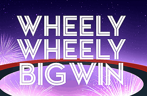 Play Wheely Wheely Big Win