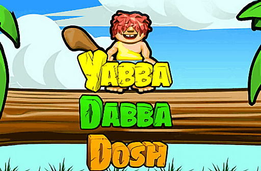 Play Yabba Dabba Dosh